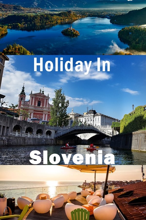 Holiday In Slovenia